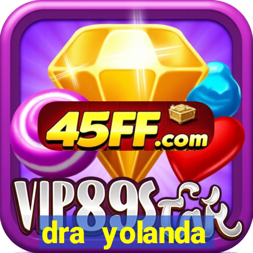 dra yolanda fernandes malta bettin